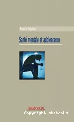 Santé mentale et adolescence