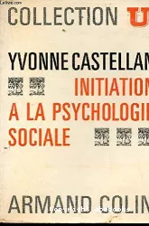 Initiation à la psychologie sociale