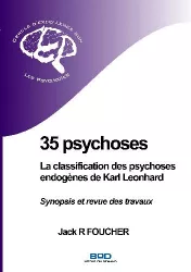 35 psychoses la classification des psychoses endogènes de Karl leonhard