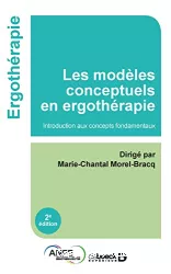 Les modèles conceptuels en ergothérapie