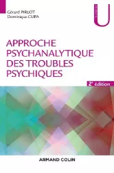 Approche psychanalytique des troubles psychiques