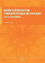Guide d'éducation thérapeutique du patient : l'Ecole de Genève
