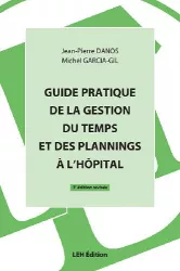 Guide pratique de la gestion du temps et des plannings à l'hôpital