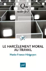 Le harcèlement moral au travail