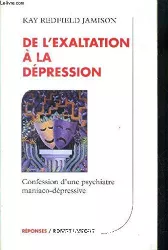 De l'exaltation à la dépression : confession d'une psychiatre maniaco-dépressive