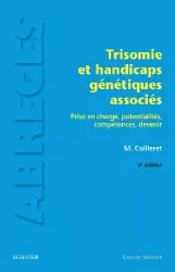 Trisomie et handicaps génétiques associés