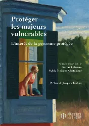 Protéger les majeurs vulnérables (vol 2)