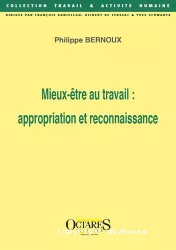 Mieux-être au travail : appropriation et reconnaissance