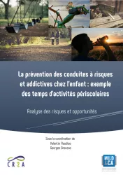 La prévention des conduites à risques et addictives chez l'enfant