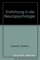 Einführung in die Neuropsychologie