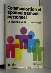 Communication et épanouissement personnel : la relation d'aide