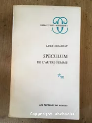 Speculum de l'autre femme