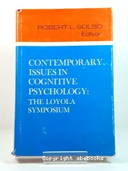 Contemporary issues in cognitive psychology : the Loyola symposium