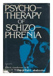 Psychotherapy of schizophrenia