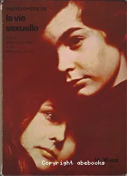 Encyclopédie de la vie sexuelle 14-16 ans