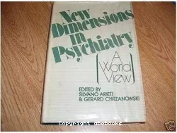 New dimensions in psychiatry : a world view. Volume 1
