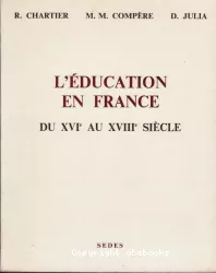 L'éducation en France du XVI° au XVIII° siècle