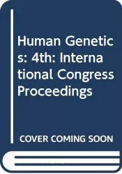 Human genetics : proceedings : rapports