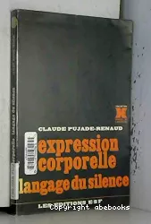 Expression corporelle, langage du silence