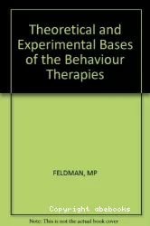Theoretical and experimental basis of the behaviour therapies