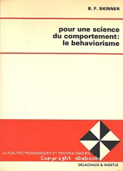 Pour une science du comportement : Le behaviourisme