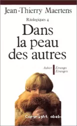 Dans la peau des autres