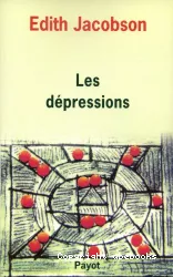 Les dépressions : étude comparée d'états normaux, névrotiques et psychotiques