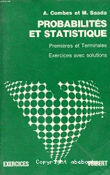 Exercices et problèmes de probabilités et de statistique avec leurs solutions