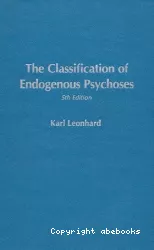 The classification of endogenous psychoses