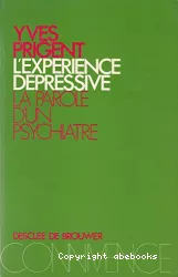 L'expérience dépressive : la parole d'un psychiatre