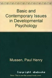 Basic and contemporary issues in developmental psychology