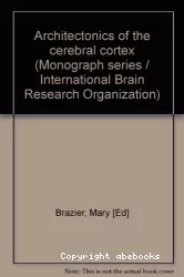 Architectonics of the cerebral cortex