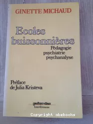 Ecoles buissonnières : pédagogie, psychiatrie, psychanalyse