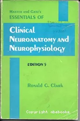 Manter and Gatz's essentials of clinical neuroanatomy and neurophysiology