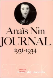 Anaïs Nin : journal. 1, 1931-1934