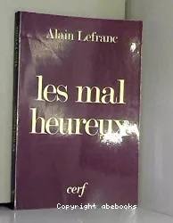 Les mal heureux avec une lettre à l'auteur de Pierre Viansson-Ponté