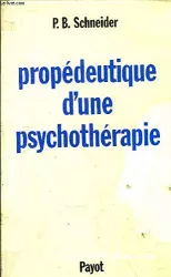 Propédeutique d'une psychothérapie.