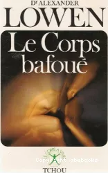 Le corps bafoué