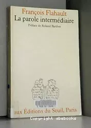 La parole intermédiaire