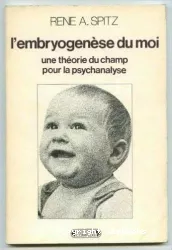 L'embryogenèse du moi