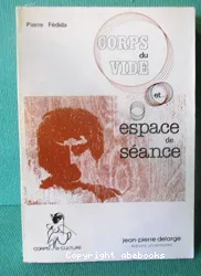 Corps du vide et espace de séance