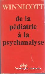 De la pédiatrie à la psychanalyse