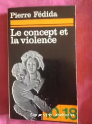 Le concept et la violence