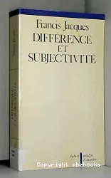 Différence et subjectivité. Anthropologie d'un point de vue relationnel