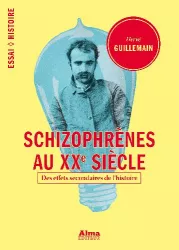 Schizophrènes au XXe siècle