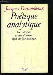 Poétique analytique : Des langues et des discours dans la psychanalyse