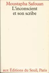 L'inconscient et son scribe