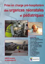 Prise en charge pré-hospitalière des urgences néonatales et pédiatriques