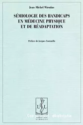 Sémiologie des handicaps en médecine physique et de réadaptation