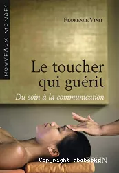 Le toucher qui guérit